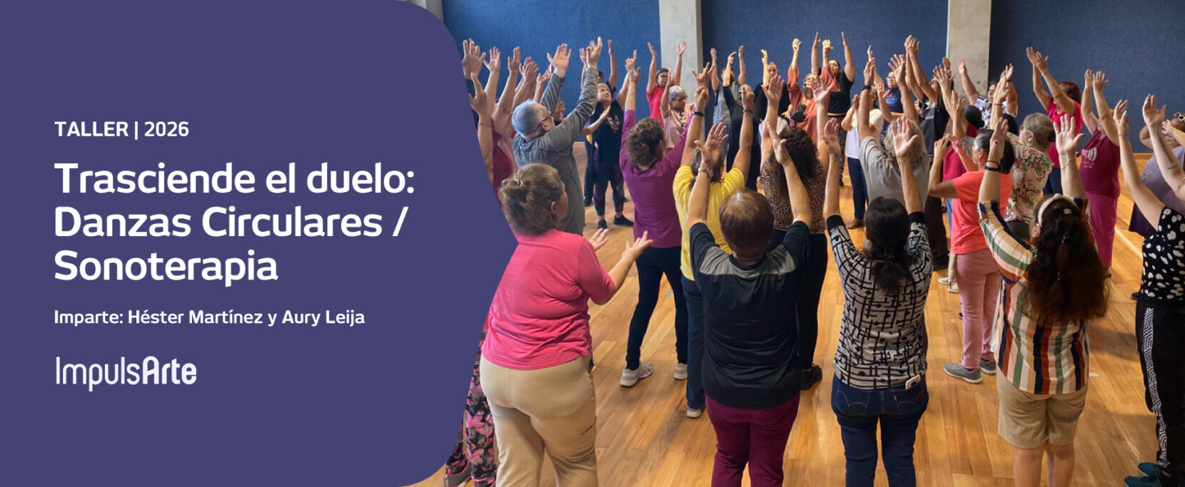 Flyer de Clase maestra I Trasciende el duelo: Danzas circulares / sonoterapia